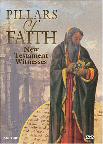Pillars Of Faith: New Testament Witnesses - Pillars Of Faith: New Testament Witnesses - DVD