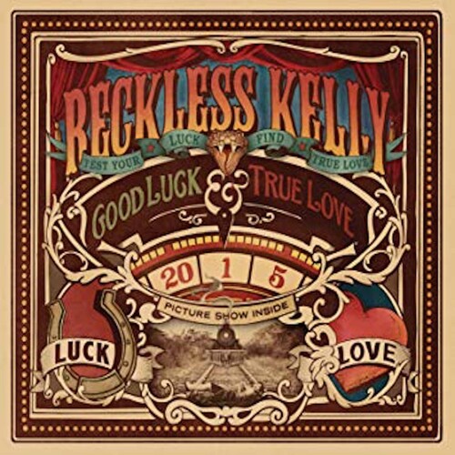 Reckless Kelly - Good Luck & True Love - Music CD