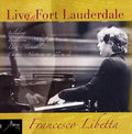 Libetta / Beethoven / Mozart / Trabaci / Chopin - Live In Fort Lauderdale - Music CD