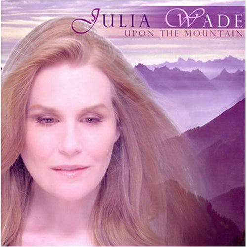 Wade,julia - Upon The Mountain - Music CD