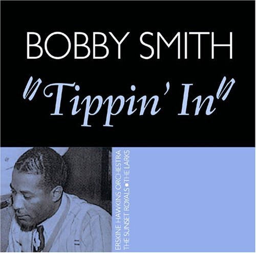 Smith,bobby - Tippin In - Music CD