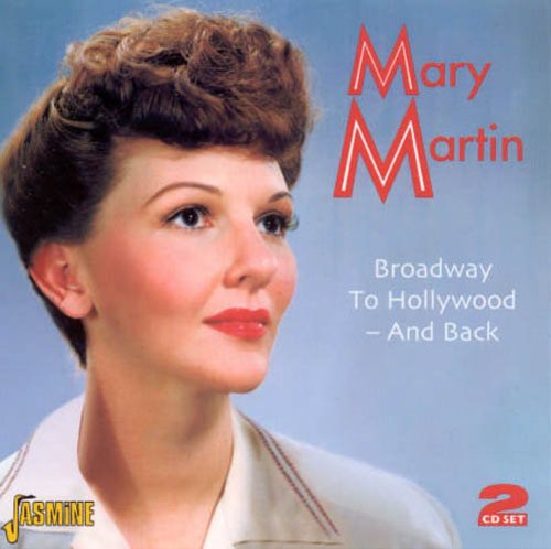 Martin,mary - Broadway To Hollywood: & Back - Music CD
