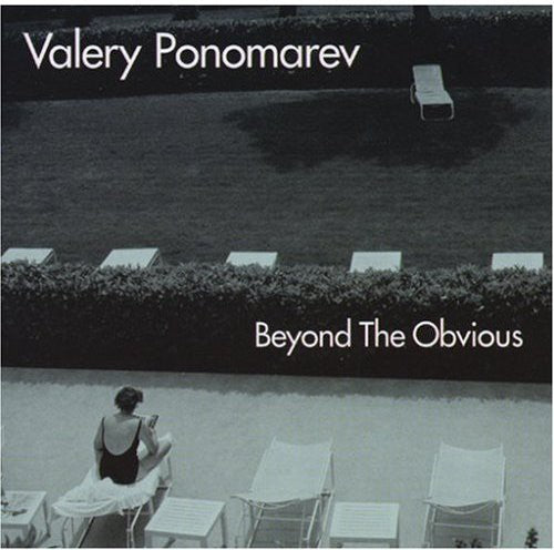 Ponomarev,valery - Beyond The Obvious - Music CD