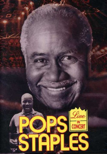 Pops Staples - Live In Concert - DVD