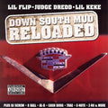 Lil Flip / Judge Dredd - Down South Mudd Reloaded - Music CD