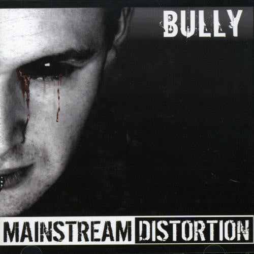 Mainstream Distortion - Bully - Music CD