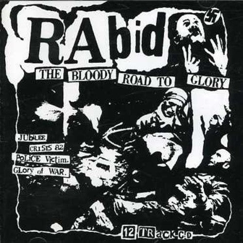 Rabid - Bloody Road To Glory - Music CD