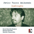 Maldonado / Nouvel Ens Moderne / Dynamis Ens - Exabrupto - Music CD