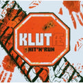 Klutae - Hit'n'run - Music CD