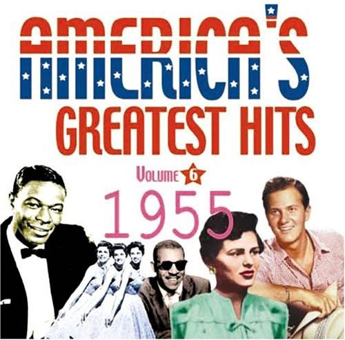 America's Greatest Hits 1955 6 / Various - America's Greatest Hits 1955 6 / Various - Music CD