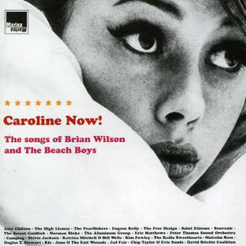 Caroline Now The Music Of Brian Wilson / Various - Caroline Now The Music Of Brian Wilson / Various - Music CD