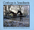 Cowboys In Scandinavia / Various - Cowboys In Scandinavia / Various - Music CD