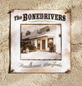 Bonedrivers - Roadhouse Manifesto - Music CD