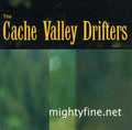 Cache Valley Drifters - Mightyfine.net - Music CD