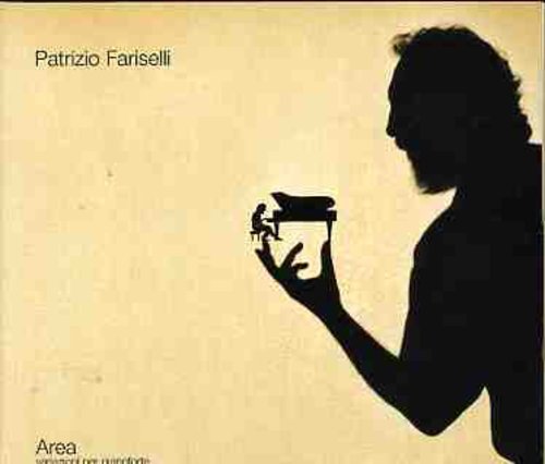 Fariselli,patrizio - Area: Variazioni Per Piano Solo - Music CD
