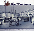 Cafe St Tropez / Various - Cafe St Tropez / Various - Music CD