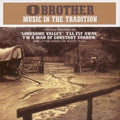 O Brother - Music In The Tradition - Music CD