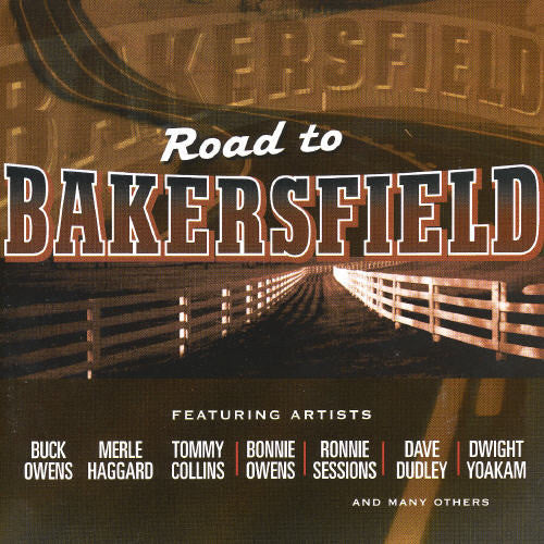 Road To Bakersfield / Various - Road To Bakersfield / Various - Music CD