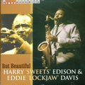 Edison,harry / Davis,eddie - But Beautiful - Music CD