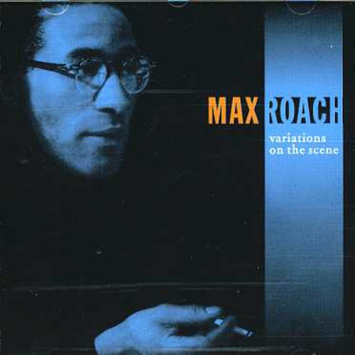 Roach,max - Variations On The Scene - Music CD