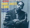 Sweets,sonny & Jaws - There Is Now Greater Love - Music CD