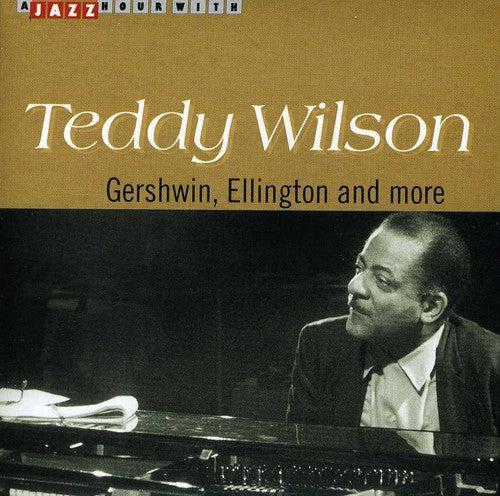 Wilson,teddy - Gershwin Ellington & More - Music CD