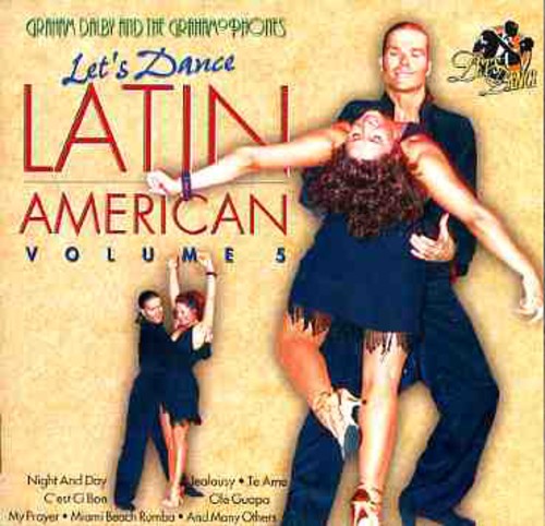 Graham Dalby The - Lets Dance Latin American 5 - Music CD