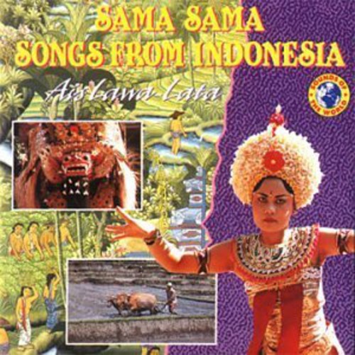 Lawa-lata,ais - Sama Sama Songs From Indonesi - Music CD