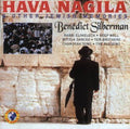 Silverman,benedict - Hava Nagila & Other Jewish Memories - Music CD