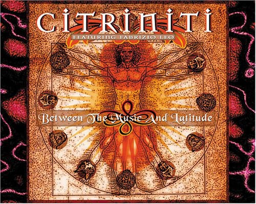 Citriniti - Between The Music & Latitude - Music CD