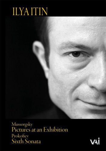 Mussorgsky / Prokofiev / Itin - Pictures At An Exhibition / Piano Sonata No 6 In A - DVD