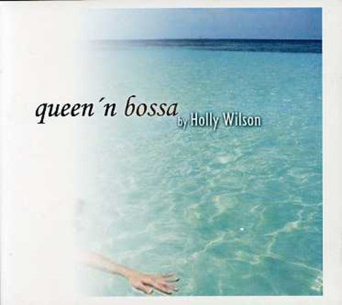 Wilson Holly - Queen 'n Bossa - Music CD