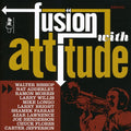 Fusion With Attitude / Various - Fusion With Attitude / Various - Music CD