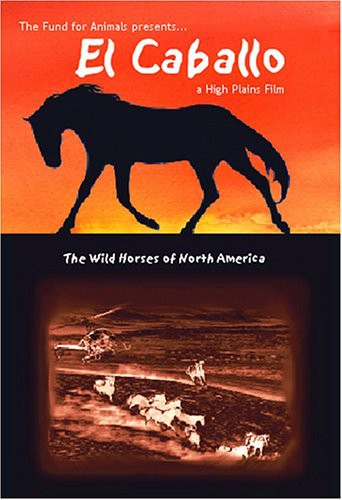 Caballo: Wild Horses Of North America - Caballo: Wild Horses Of North America - DVD