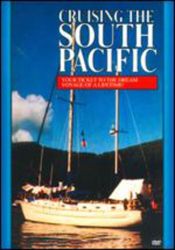 Cruising The South Pacific - Cruising The South Pacific - DVD