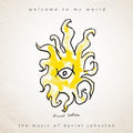 Johnston,daniel - Welcome To My World - Music CD
