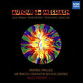 Reverdy / Murail / Chen / Mcgray / Tremblay - Autour De Messiaen: Music By Messiaen's Pupils - Music CD