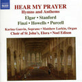 Choir Of St John's Elora / Edison / Larkin - Hear My Prayer - Music CD