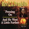 Franklin,rev Cl - Pressing On - Music CD