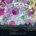 Tilly & The Wall - Bottoms Of Barrels - Music CD