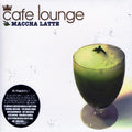 Cafe Lounge Green Tea Latte / Various - Cafe Lounge Green Tea Latte / Various - Music CD
