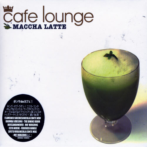 Cafe Lounge Green Tea Latte / Various - Cafe Lounge Green Tea Latte / Various - Music CD
