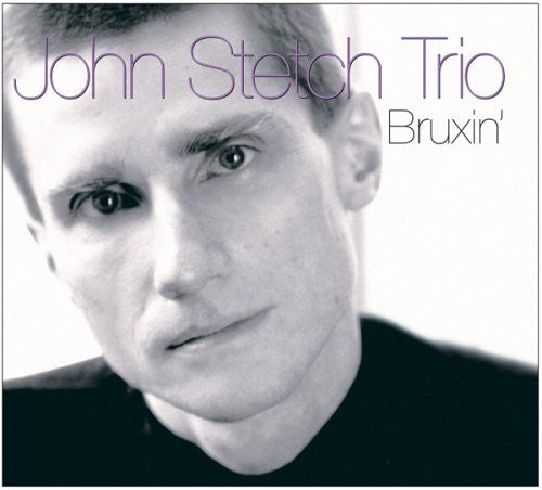 Stetch,john - Bruxin - Music CD