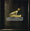 Thoushaltnot - Land Dispute - Music CD