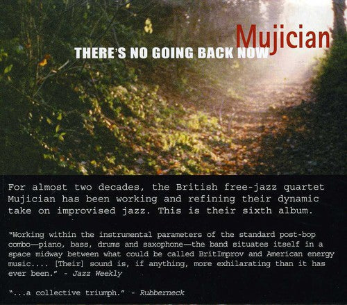 Mujician - Theres No Going Back Now - Music CD