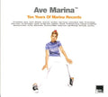 Ave Marina: Ten Years Of Marina Records / Various - Ave Marina: Ten Years Of Marina Records / Various - Music CD
