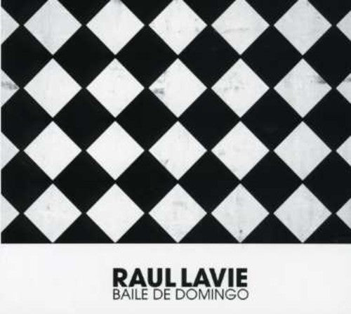 Lavie,raul - Baile De Domingo - Music CD