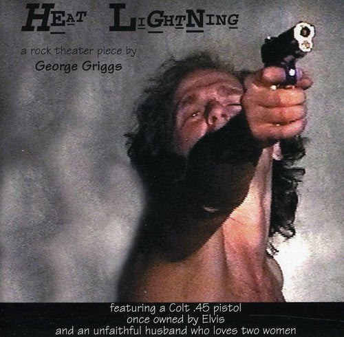 Griggs,george - Heat Lightning - Music CD