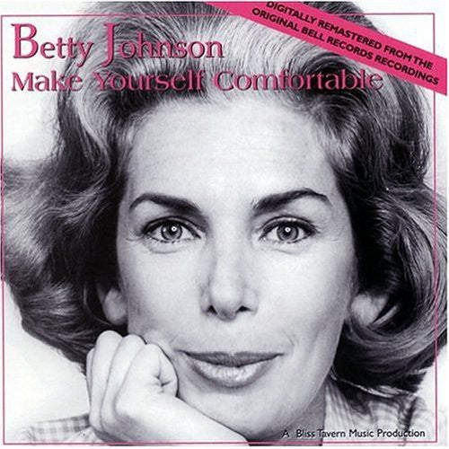 Johnson,betty - Make Yourself Comfortable - Music CD