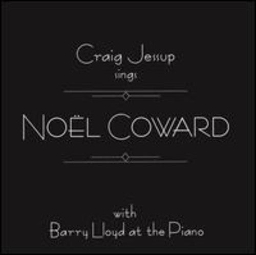 Jessup,craig - Sings Noel Coward - Music CD